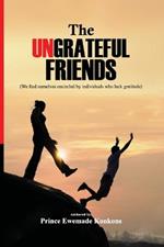 The Ungrateful Friends