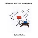 Matchstick Mini joins a dance class