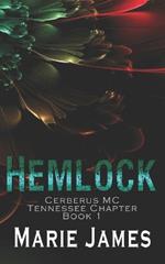 Hemlock: Cerberus MC Tennessee Chapter Book 1