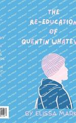 The Re-Education of Quentin Whatever