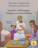 Families: Hopes and Dreams and Stories in English and German