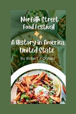 Norfolk Street Food Festival: A History in America, United State