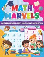 Math Marvels: Mastering Double-Digit Addition and Subtraction