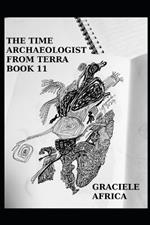 The Time Archaeologist From Terra Book 11