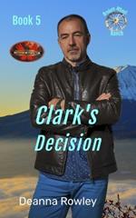 Clark's Decision: Brotherhood Protectors World
