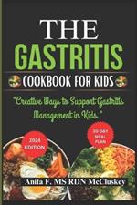 The Gastritis Cookbook for Kids: 