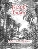 Desert Oases Adult Coloring Book Grayscale Images By TaylorStonelyArt: Volume I