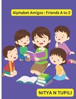Alphabet Amigos: Friends from A to Z