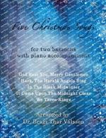 Five Christmas Songs - two Bassoons with Piano accompaniment: duets for two bassoons