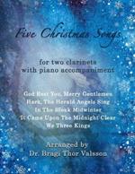 Five Christmas Songs - Two Clarinets with Piano accompaniment: duets for two clarinets