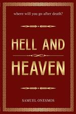 Hell and Heaven: Where Will You Go After Death?