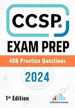CCSP Exam Prep 400 Practice Questions: 1st Edition - 2024