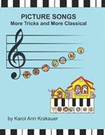 Picture Songs: More Tricks And More Classical