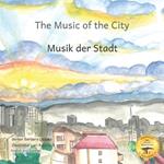 Music of the City: The Sounds of Civilization in German and English