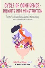 Cycle of Confidence: Insights into Menstruation