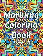 Marbling Coloring Book: Volume 5