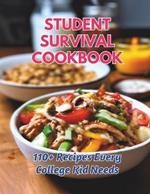 Student Survival Cookbook: 110+ Recipes Every College Kid Needs