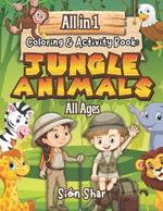 All in 1 Coloring & Activity Book: Jungle Animals