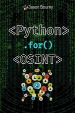 Python for OSINT: Tracking and Profiling Targets