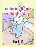 Coloring book: Rabbit`s day