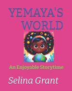 Yemaya's World: : An Enjoyable Storytime