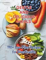 110+ Low-Fiber Recipes for Diverticulitis: Gentle and Delicious Meals