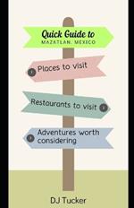 Quick Guide to Mazatl?n, Mexico