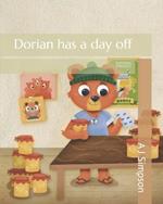 Dorian has a day off