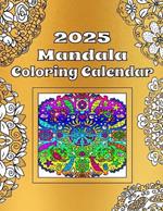 2025 Mandala Coloring Calendar