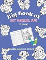 Big Book of Dot Marker Fun: /f/ Sound