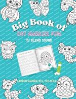 Big Book of Dot Marker Fun: /s/ Blend Sound