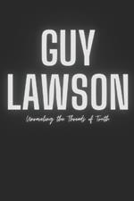 Guy Lawson: Unraveling the Threads of Truth