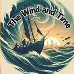 The Wind and Time