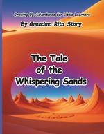 The Tale of the Whispering Sands