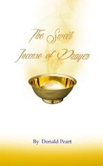 The Sweet Incense of Prayer