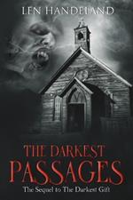 The Darkest Passages: The sequel to The Darkest Gift