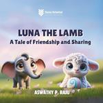 Luna the Lamb: A Tale of Friendship and Sharing