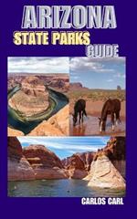 Arizona State Parks Guide: Hiking, Camping, and Exploring Arizona's State Parks