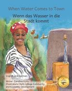 When Water Comes to Town: Celebrating the Liquid of Life in English and German