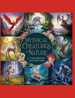 Mythical Creatures in Nature