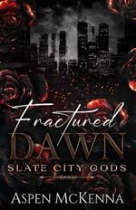 Fractured Dawn: A Fallen Gods Mythology Love Story