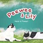 Peewee & Lily Hear a Tweet