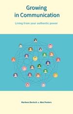 Growing in Communication: Living from your authentic power