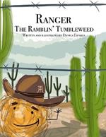 Ranger The Ramblin' Tumbleweed