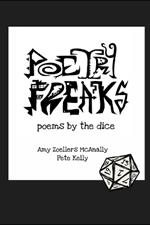 Poetry Freaks: Poems by the Dice