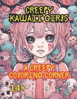 Creepy Kawaii Girls: A Creepy Coloring Corner