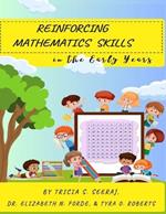 Reinforcing Mathematics Skills: In the Early Years
