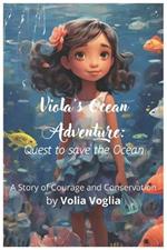 Viola's Ocean Adventure: Part 1 - Quest to save the Ocean