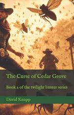 Curse of Cedar Grove