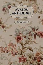 Avalon Anthology: Spring 2024